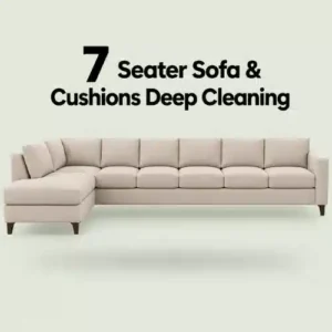 7 Seater Sofa & Cushions Deep Cleaning